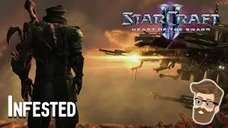 Infested - StarCraft 2 Heart of the Swarm Campaign