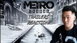 Metro Exodus All Trailers Reaction! | FIRST TIME WATCHING | Marine Veteran Reacts