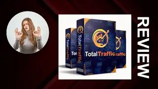 Total Traffic Review + Premium Bonuses