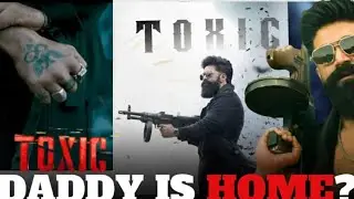 😈TONIGDADDY IS HOME🥵||Rocking star yash |geethu mohandas | kvn production | name is parashu