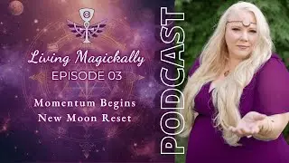 Momentum Begins New Moon Reset | Energy & Astrology Update | Magical Michelle Orwick