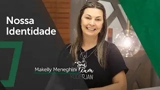 Nossa Identidade - Makelly Meneghini