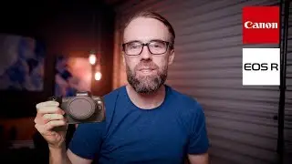 Видеосъёмка на CANON EOS R &mdash; НАДЕЖНАЯ | Протестировано в *СЛОЖНЫХ* условиях освещения