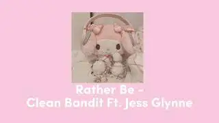 Rather Be - Clean Bandit Ft. Jess Glynne (Acapella)
