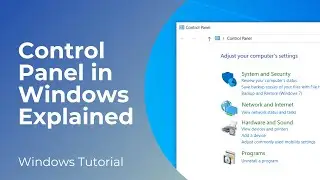 Control Panel in Windows Explained