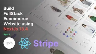 Build FullStack Ecommerce Website Using NextJs 13.4 (Part 1: User Registration and Authentication )