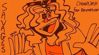 SAVAGES [[chonny jash fan animation]] ((minor flash warning))
