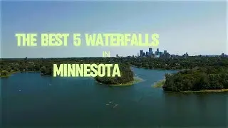 The Best 5 Waterfalls in Minnesota - Must See!