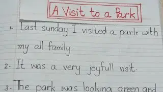 A visit to a park essay | Essay on visit to a park / A visit to a park 10 Lines #essaywriting #park