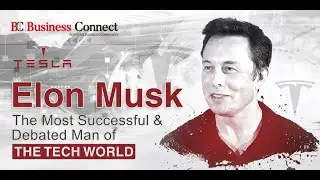 Elon Musk Life Story | Elon Musk Success Story | Biography | Business Connect