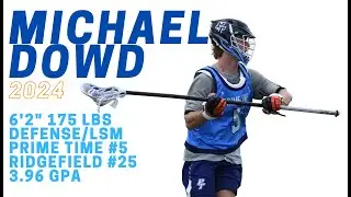 Michael Dowd : Class of 2024 : Summer 2022 Highlights