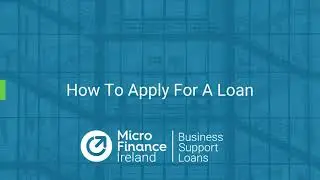 How To Apply For a Loan With Microfinance Ireland | Updated