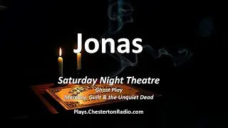 🎭 Jonas | A BBC Saturday Night Theatre Ghost Play of Memory, Guilt, and the Unquiet Dead
