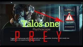 Prey - How to find psychoscope talos one