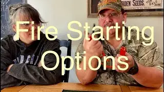 Wilderness Survival - Fire Starting Options.