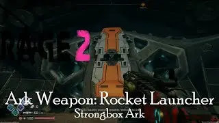 Smart Rocket Launcher Location - Strongbox Ark - RAGE 2 Ark Location