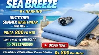 Sea Breeze by Narkins Fabric 😍 | Unstitched Summer Wash & Wear for Men | Rs 800 Per Meter