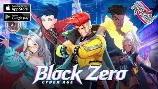Block Zero: Cyber Age Gameplay Android IOS - Early Access 