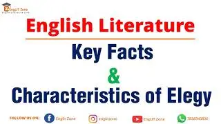 What is Elegy | Characteristics of Elegy | Key Facts about Elegy | Elegy in English Literature