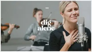 Dig Alene