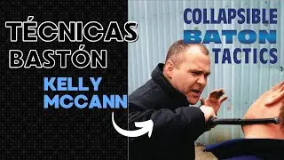 Collapsible Baton Tactics - Kelly Mccann