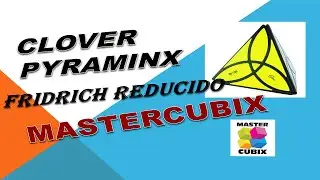 Clover Pyraminx resolution by Fridrich