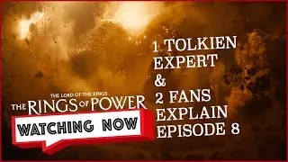 Explaining The Rings of Power Season 2 Season Finale | Watching Now Podcast