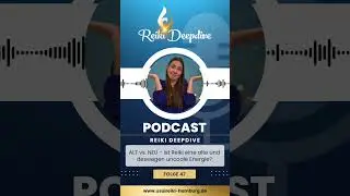 Podcast Preview: ALT vs. NEU - Ist Reiki eine alte und deswegen uncoole Energie? #reikideepdive