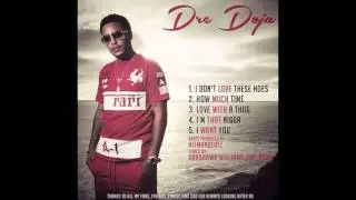 How Much Time - Dre Doja