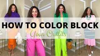 HOW TO COLOR BLOCK YOUR OUTFITS | BEGINNER COLOR BLOCKING TIPS