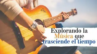 🔴🔔 Explorando M&uacute;sica que Trasciende el Tiempo #music #m&uacute;sicatranquila #tiemporeal #yoga
