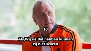 10 Legendarische Johan Cruijff Uitspraken Johan Cruijff overleden