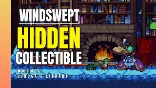 LUNOSA'S LIBRARY &ndash; Hidden Collectibles Guide | Windswept