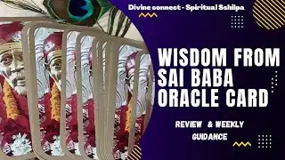 Review & Weekly Guidance of #saibaba oracle cards 🙏🏻❤️✨ #oracle #oraclecard #review #omsairam