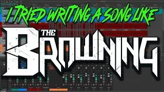 I Tried Writing a Song Like The Browning