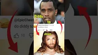 Diddy to Jesus