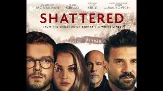 Shattered | Official Trailer | 2021| Movie Trailer Market