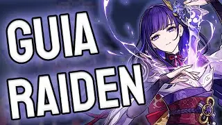 ⚡ GUIA RAIDEN SHOGUN COMPLETA ⚡| Build Baal F2P. Cu&aacute;nta %ER? | PLUG N' PLAY | Genshin Impact Espa&ntilde;ol