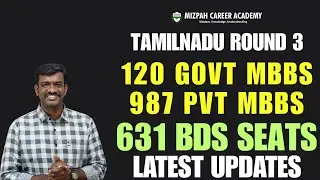 1107 MBBS and 631 BDS Seats Vacant - TN Round 3 Choice Filling - Vacancy Released - New Seats Added