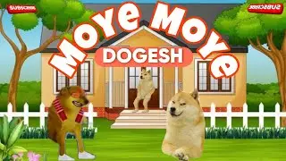 Moye Moye Dogesh|मए मए डगेश|Dogesh memes video|Dogesh Cheems video|Cheems|