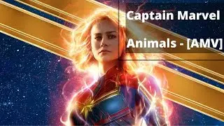 Captain Marvel - Animals [AMV]
