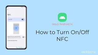 How to Turn On/Off NFC [Android 14]