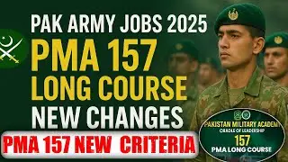 Pak Army new jobs 2025 | PMA 157 long course test preparation 2025 | PMA 157 New Changes | pma 157