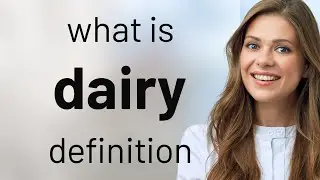 Dairy | meaning of DAIRY