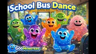 School Bus Dance | Dance Party | GooMonsters Nursery Rhymes & Kids Songs