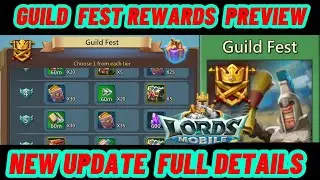 🔥 New Guild Fest Update! Lords Mobile Taiwan Server &ndash; What&rsquo;s Changed?