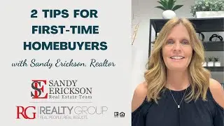 Two Tips for First-Time Homebuyers