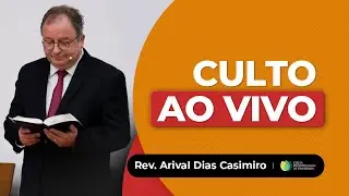 Culto das 11h | 31/08/25 | AO VIVO - Igreja Presbiteriana de Pinheiros | Pr. Arival Dias Casimiro