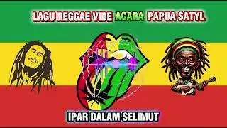 LAGU REGGAE VIBE