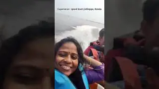 Speed Boat @ Alleppey Kerala # Rs300 per person # 10mints 10kms ride